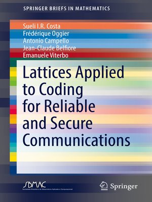 cover image of Lattices Applied to Coding for Reliable and Secure Communications